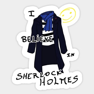 Belive in Sherlock Sticker